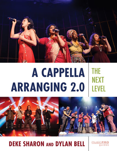 A Cappella Arranging 2.0: The Next Level - Paperback