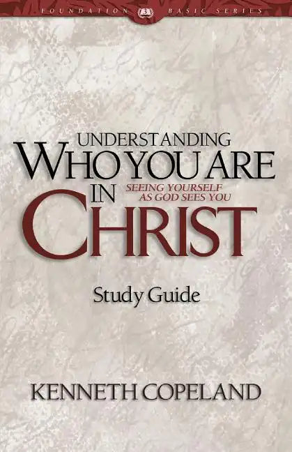 Understanding Who You Are in Christ Study Guide - Paperback