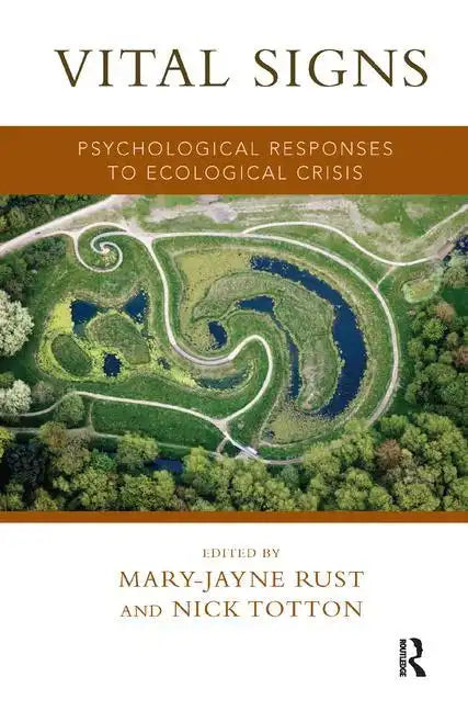 Vital Signs: Psychological Responses to Ecological Crisis - Paperback