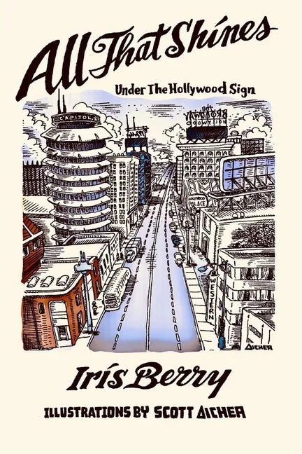 All That Shines Under The Hollywood Sign - Paperback