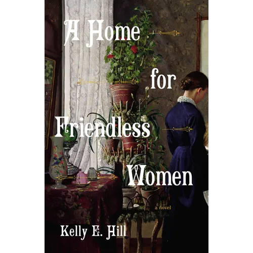 A Home for Friendless Women - Paperback