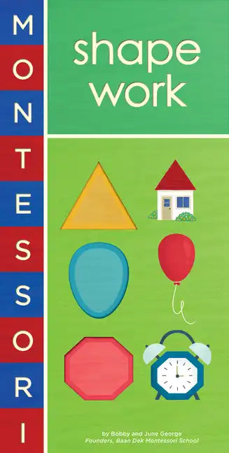Montessori: Shape Work - Board Book