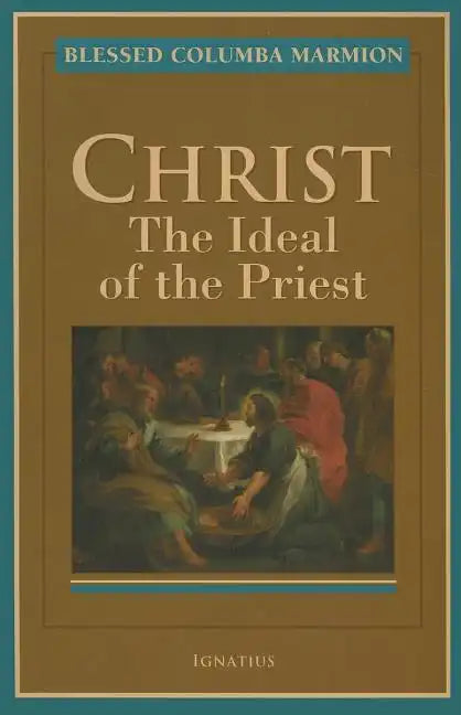 Christ, the Ideal of the Priest - Paperback