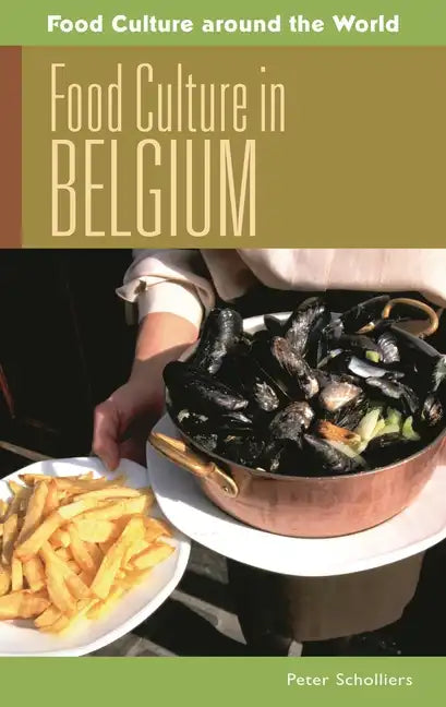 Food Culture in Belgium - Hardcover