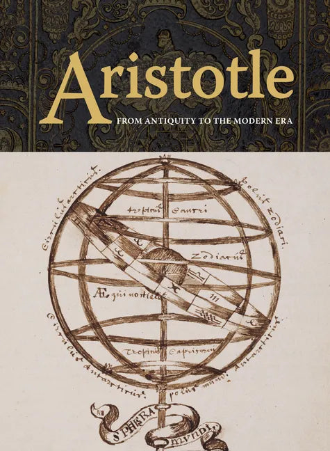 Aristotle: From Antiquity to the Modern Era - Hardcover
