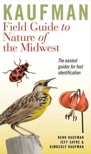 Kaufman Field Guide to Nature of the Midwest - Paperback