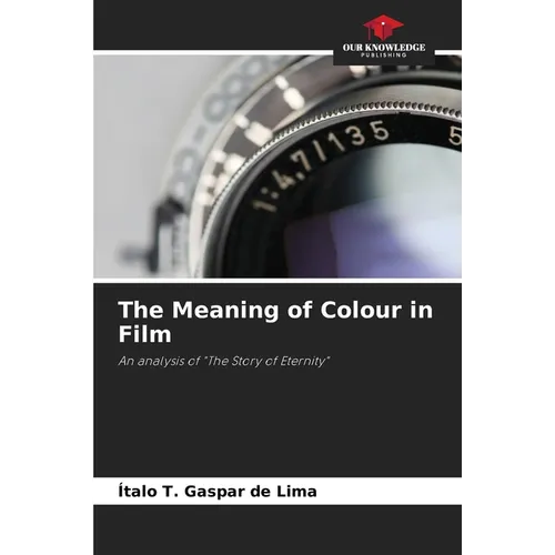The Meaning of Colour in Film - Paperback