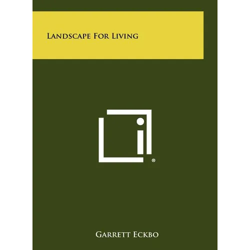 Landscape for Living - Hardcover