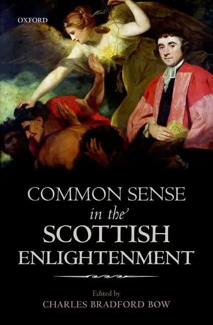 Common Sense in the Scottish Enlightenment - Hardcover