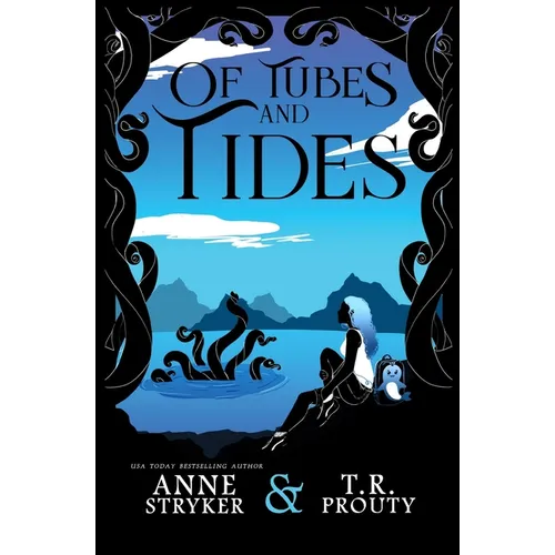 Of Tubes and Tides - Paperback