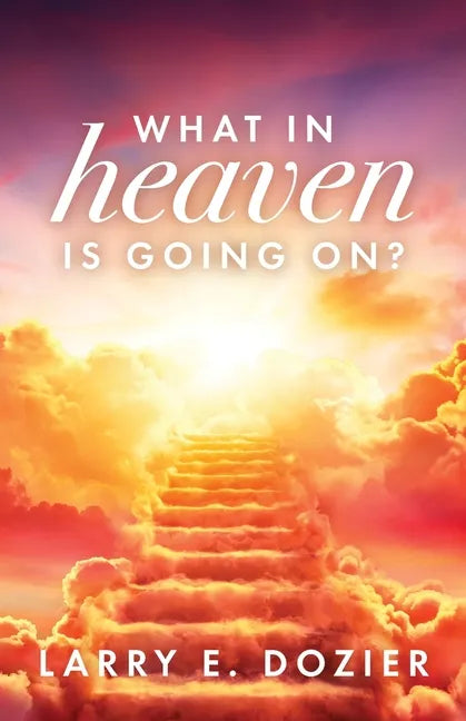 What In Heaven Is Going On? - Paperback