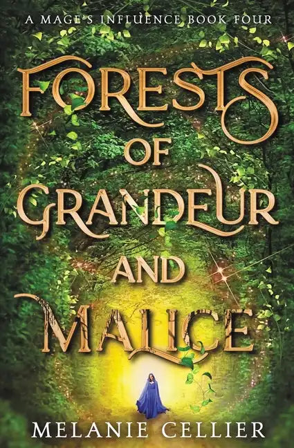 Forests of Grandeur and Malice - Paperback
