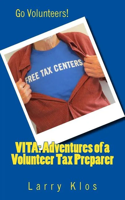 Vita: Adventures of a Volunteer Tax Preparer - Paperback