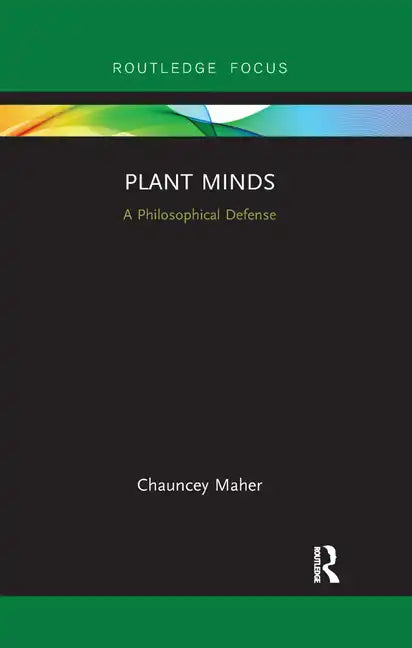 Plant Minds: A Philosophical Defense - Paperback