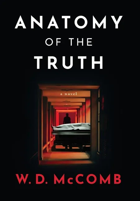 Anatomy of the Truth - Hardcover