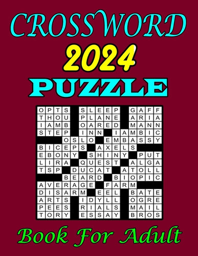 2024 Crossword Puzzle Book For Adults: Difficult Crossword Puzzles with Solutions for Adults and Seniors Who Enjoy Puzzles - Paperback