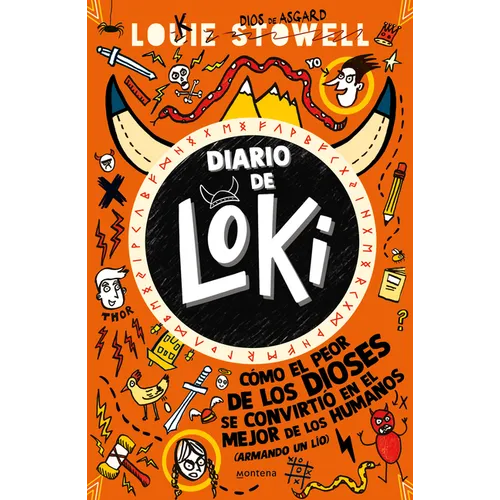 Diario de Loki 1: Cómo El Peor de Los Dioses Se Convirtio En El Mejor de Los Humanos / Loki: A Bad God's Guide to Being Good - Paperback