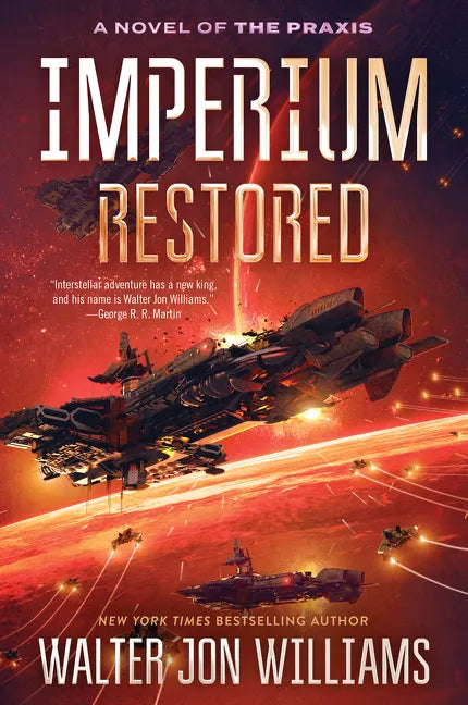 Imperium Restored: A Novel of the Praxis - Paperback