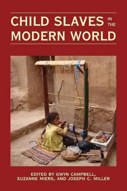 Child Slaves in the Modern World - Paperback