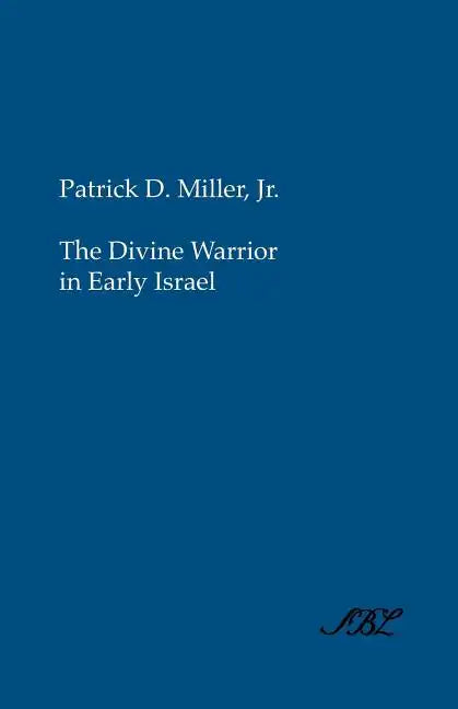 The Divine Warrior in Early Israel - Paperback