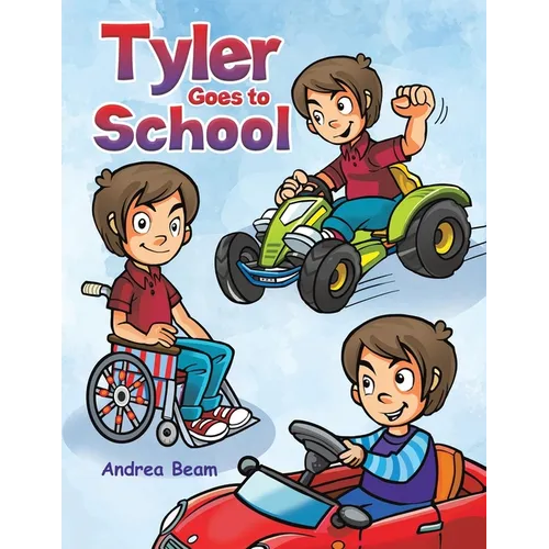 Tyler Goes to School - Paperback