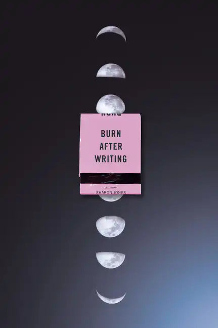 Burn After Writing (Moon Phases) - Paperback