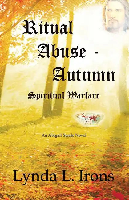 Ritual Abuse - Autumn: Spiritual Warfare - Paperback