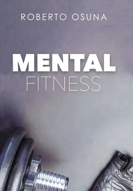 Mental Fitness - Hardcover