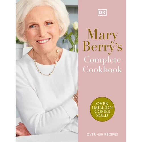 Mary Berry's Complete Cookbook: Over 650 Recipes - Hardcover