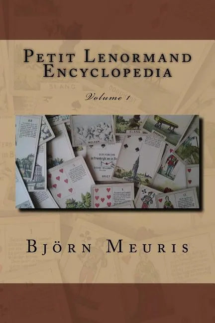 Petit Lenormand encyclopedia: Volume 1 - Paperback
