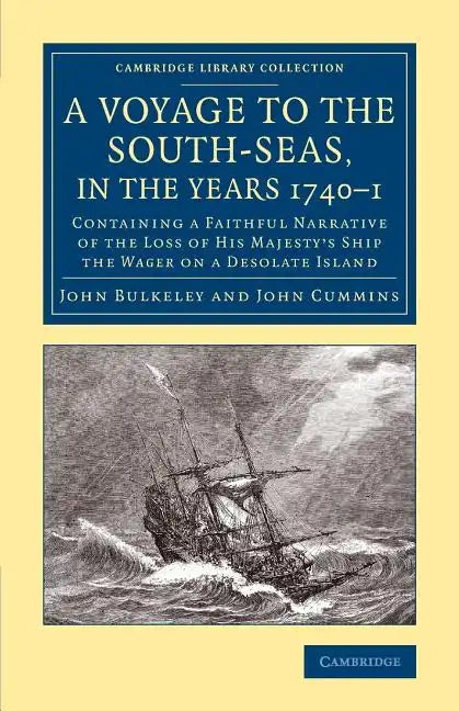 A Voyage to the South-Seas, in the Years 1740-1 - Paperback