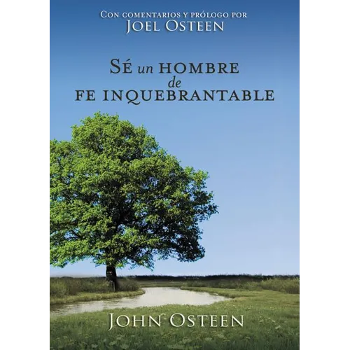 Sé Un Hombre de Fe Inquebrantable - Paperback