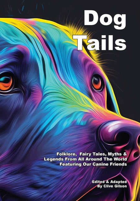 Dog Tails - Hardcover