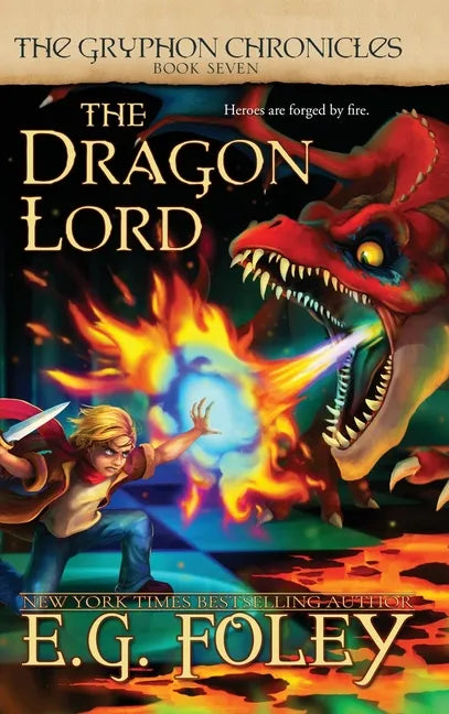 The Dragon Lord (The Gryphon Chronicles, Book 7) - Hardcover