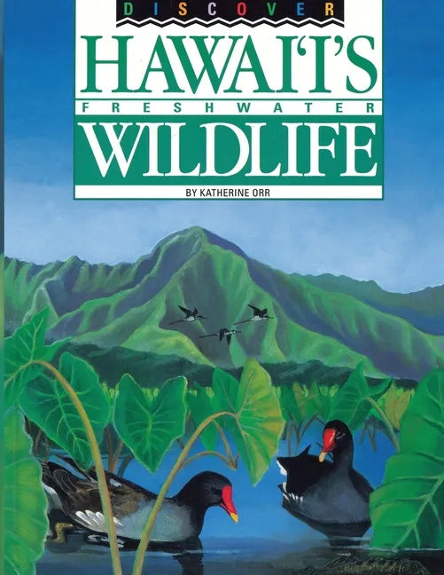 Discover Hawaii's Freshwater Wildlife - Paperback