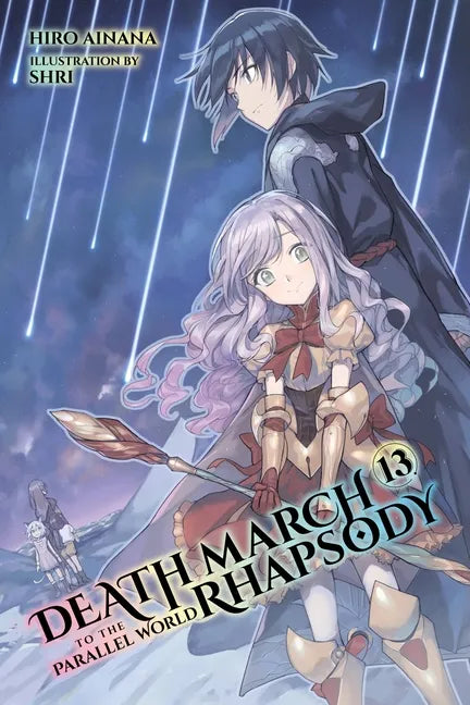 Death March to the Parallel World Rhapsody, Vol. 13 (Light Novel): Volume 13 - Paperback