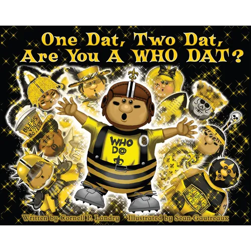 One Dat, Two Dat, Are You a Who Dat? - Hardcover