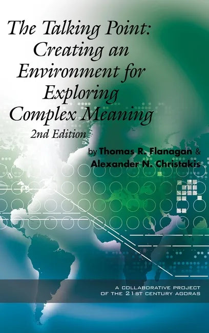 The Talking Point: Creating an Environment for Exploring Complex Meaning - Hardcover