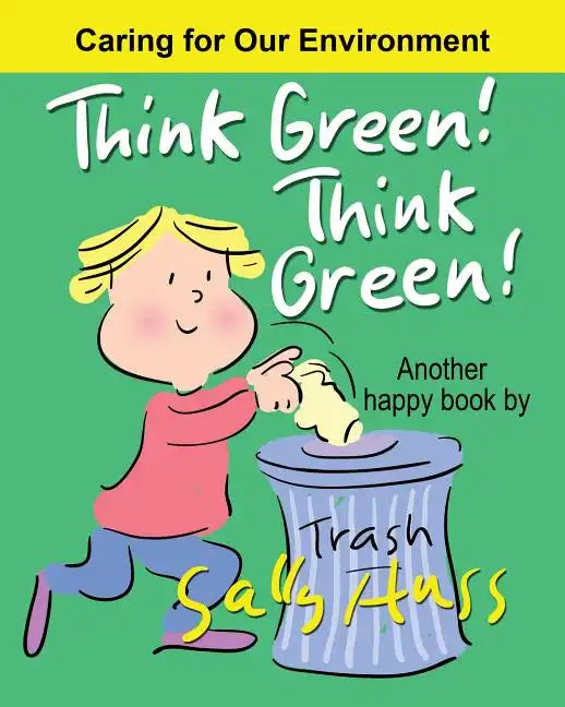 Think Green! Think Green! - Paperback