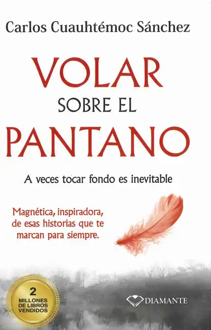 Volar Sobre El Pantano - Paperback