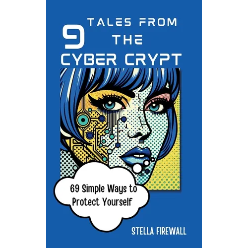 Tales from the Cyber Crypt - Hardcover
