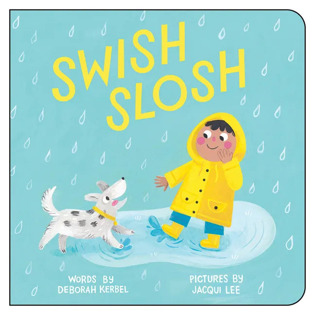 Swish, Slosh - Board Book
