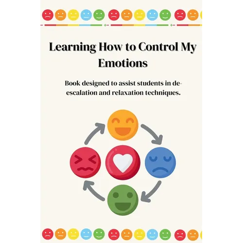 Learning How to Control My Emotions - Paperback
