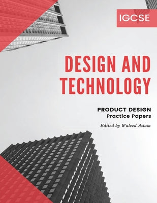 Design and Technology - Product Design: Student Practice Papers with Key - Cambridge - IGCSE - Paperback