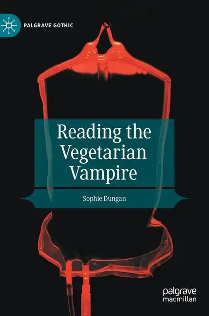 Reading the Vegetarian Vampire - Hardcover