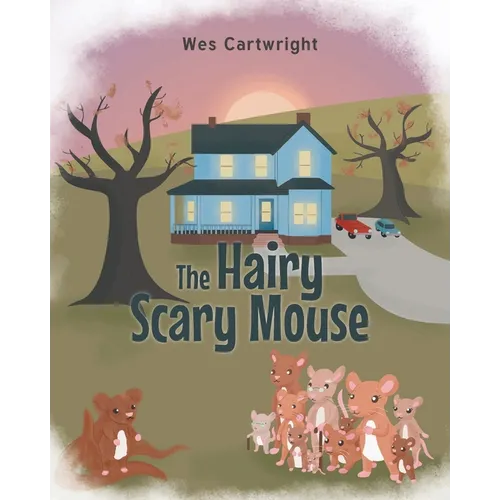 The Hairy Scary Mouse - Paperback
