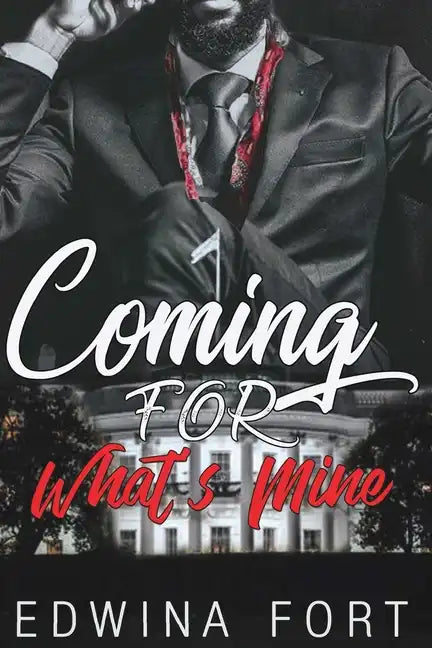 Coming For What's Mine: Part 1 & 2 - Paperback