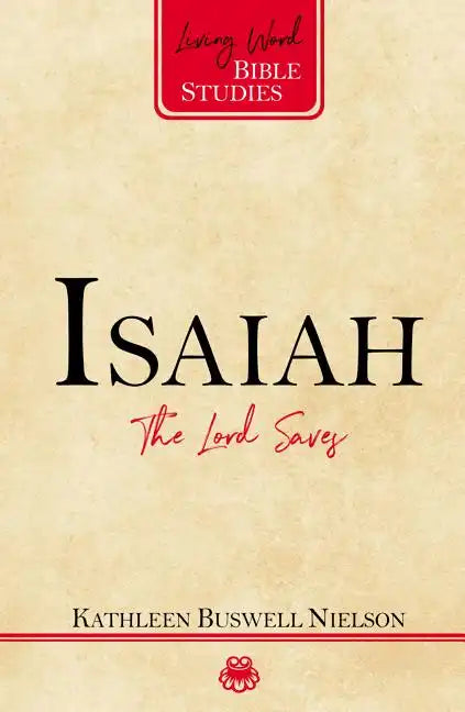 Isaiah: The Lord Saves - Paperback