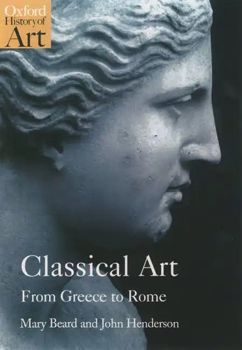 Classical Art: From Greece to Rome - Paperback