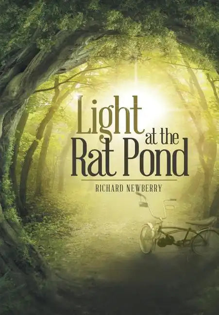 Light at the Rat Pond - Hardcover
